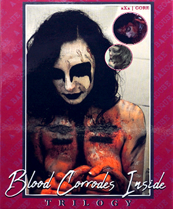 Blood Corrodes Inside Trilogy [SIGNED / Boxset / Limited to 150]